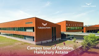 Campus tour of facilities, Haileybury Astana