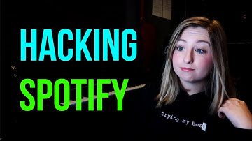 Hacking Spotify and the Spotify Algorithm