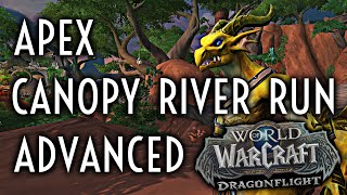 WoW Guide - [Advanced Gold] Apex Canopy River Run