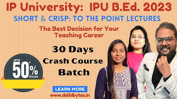 IP B.Ed. 2023 Preparation Classes || Details of IP B.Ed Crash Course Batch || CET IP BEd 2023 || IPU