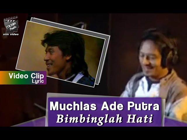 #RELIGI * Bimbinglah Hati *  voc : #MuchlasAdePutra   cipt : Muchlas Ade Putra musik : Hock Khambara class=