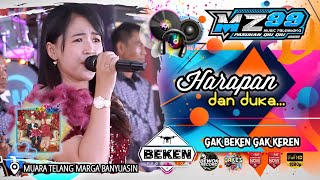 MZ Music 99 | Harapan Dan Duka | Live Muara Telang Marga | Acara Bpk Gunawan | Beken Production