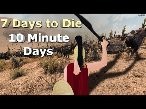 7-days-to-die---ten-minute-days!---fresh-start---one-horde-per-hour?-part-2