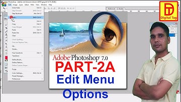 Edit Menu in Adobe Photoshop 7.0 in Hindi | Part-2A