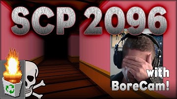 Garbage Game: "SCP 2096" (with BoreCam!)
