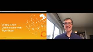 Supply Chain Optimization with TigerGraph presented by Richard Henderson