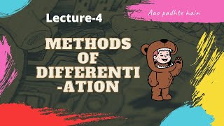 METHODS OF DIFFERENTIATION || Lecture-4 || Explicit and Implicit functions and important questions||