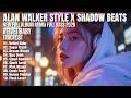 ALAN WALKER STYLE X SHADOW BEATS || VELVET BABY || NEW FULL ALBUM 2026