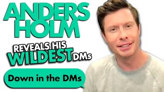 Anders Holm REENACTS DM Exchange With Seth Rogen | Down in the DMs | E! News