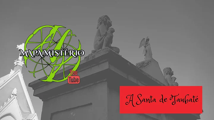 Mapa Mistrio: Olga Guedes Tavares - "a santa de Ta...