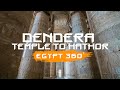       360  dendera temple to hathor   egypt 360 2022