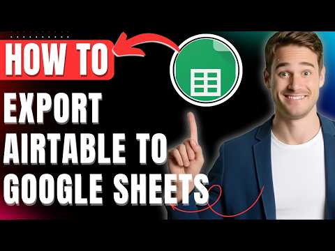So exportieren Sie Airtable-Daten ganz einfach nach Google Sheets (2026)
