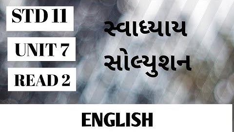 Std 11 English Unit 7 Read 2 solutions #std #english #youtube #youtubevideo