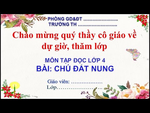 Video Bài giảng Tập đọc lớp 4 tuần 14: Chú Đất Nung (tiết 1) - YouTube