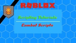 Roblox Scripting Tutorial | Kebind Combat Tutorial Guide