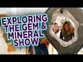 Tucson Gem & Mineral Show Adventure