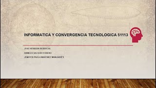 ACA 3 informatica y convergencia tecnologica CUN 2021