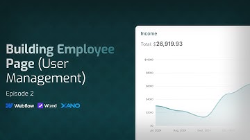 Episode 2: Employee Management | A Finance Management App built with Webflow, Wized and Xano.