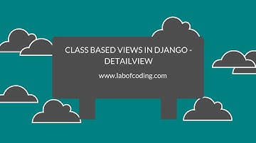 Django 2 tutorial 24 - Django generic class based views - DetailView