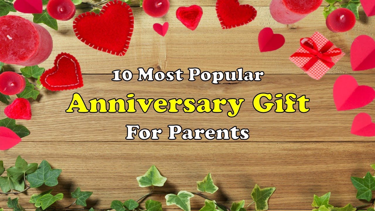 17 of the Best Anniversary Gifts for Parents