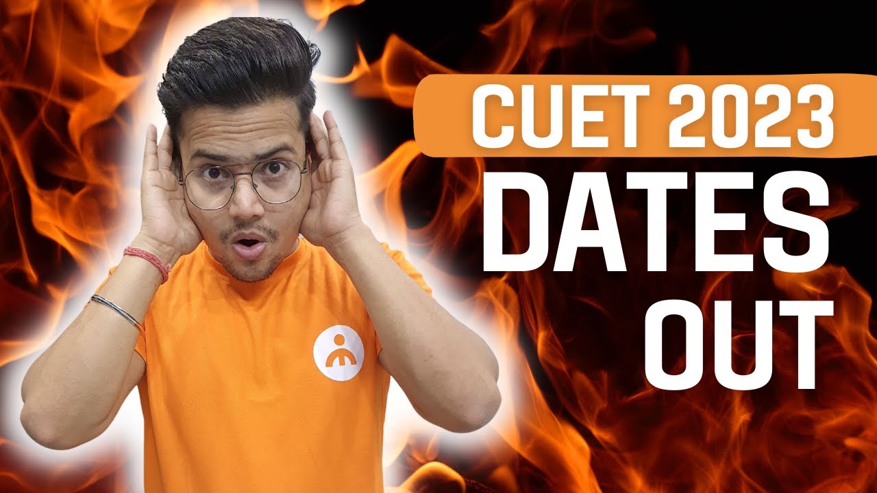 😱 Official Notice out | CUET 2023 Exam Dates Released!🔥🔥
