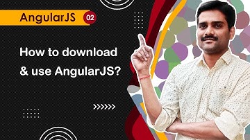 How to Download and use AngularJS - AngularJS Tutorial 02 🚀