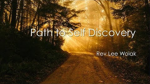 Path to Self Discovery