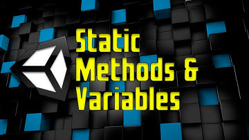 ▶ UNITY - Static Methods y Variables