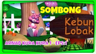 ARNAB KURA KURA 1 - KUNTUM YANG SOMBONG_EPS:01