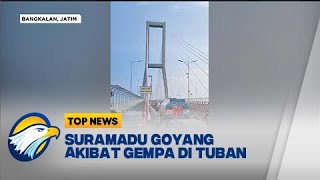 Gempa Terjang Jembatan Suramadu, Para Pengendara Panik