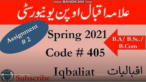 AIOU Code 405 Solved Assignment No.2 Spring  2021 | Subject: Iqbaliat | Level: Bachelor (BA/B.Com)