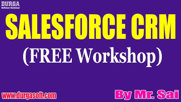 SALESFORCE CRM (FREE Workshop) tutorials || by Mr. Sai On 18-09-2021 @10AM IST