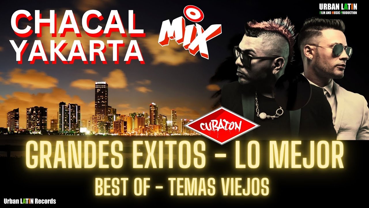 Chacal x Yakarta - Lo Mejor Los Exitos Temas Viejos Reggaeton Cubano #chacal #chacal2025 @ChacalRLM