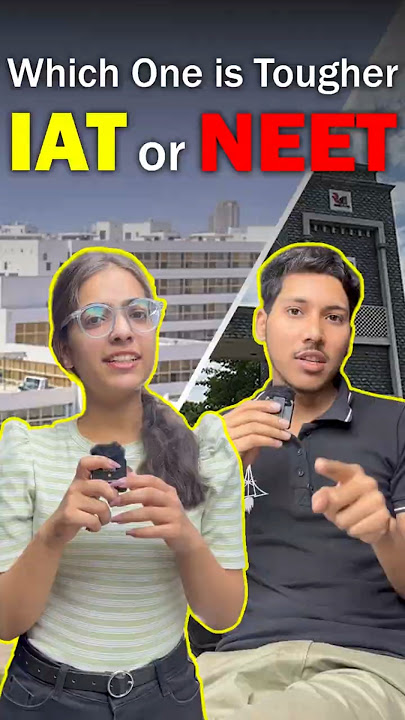 NEET vs IAT: Which Is Tougher? Cutoff & Difficulty Comparison!