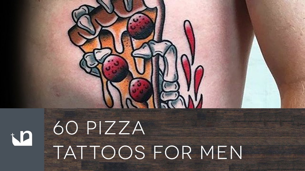 60 Pizza Tattoos For Men YouTube