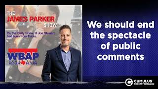 We should end the spectacle of public comments