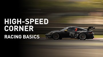 Racing Basics EP. 11 - High-Speed Corner