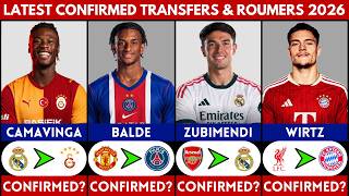 🚨 LATEST CONFIRMED TRANSFER AND RUMOURS 2026 | WIRTZ, ZUBIMENDI, CAMAVINGA, BALDE.........