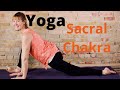 Yoga for Sacral Chakra