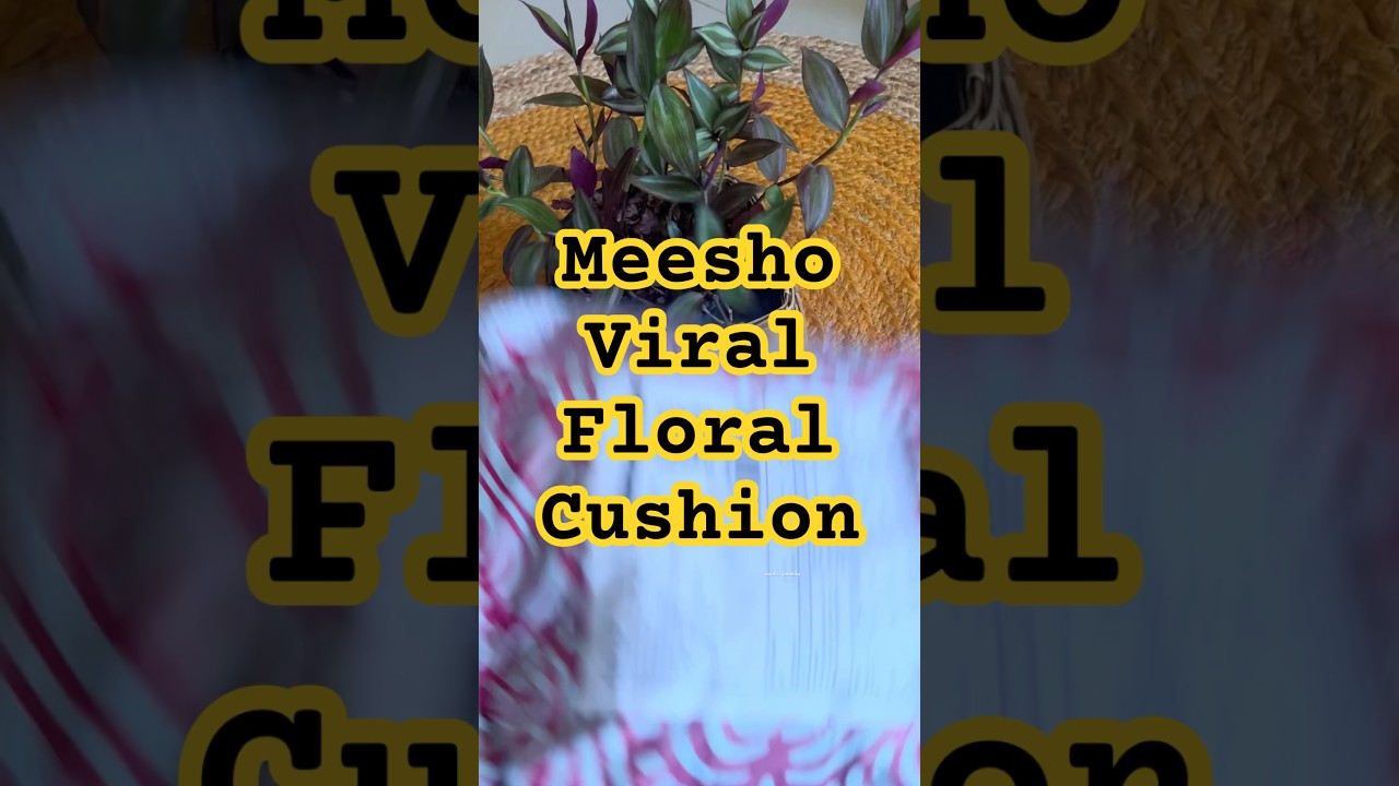 Meesho viral floral cushion// meesho shopping haul 