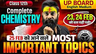 Class 12th Chemistry | Most Important Topics | 25 Feb Exam | UP Board Wallah English Medium