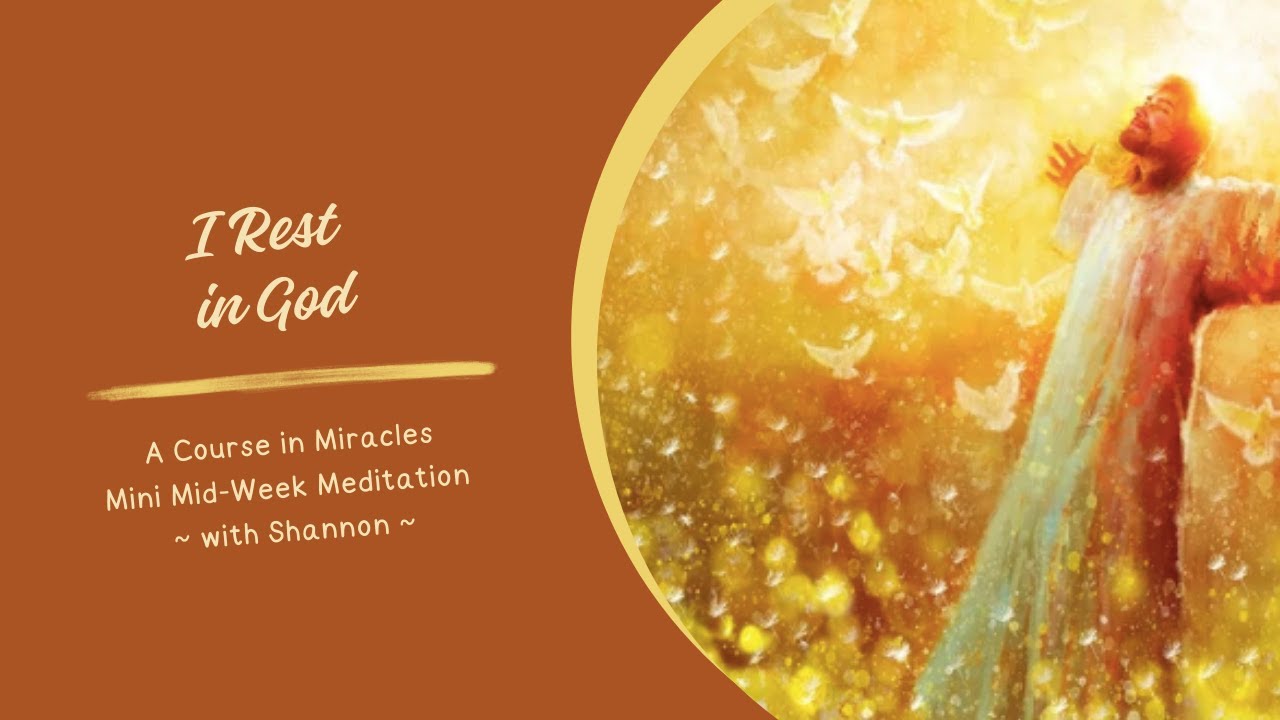 Я покоюсь в Боге - Курс медитации «Чудеса»