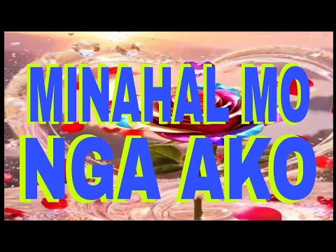 MINAHAL MO NGA AKO #duet #opm #hugot #cttoofaudio ..