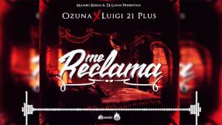 Ozuna Ft. Luigi 21 Plus - Me Reclama (Bass Boost)