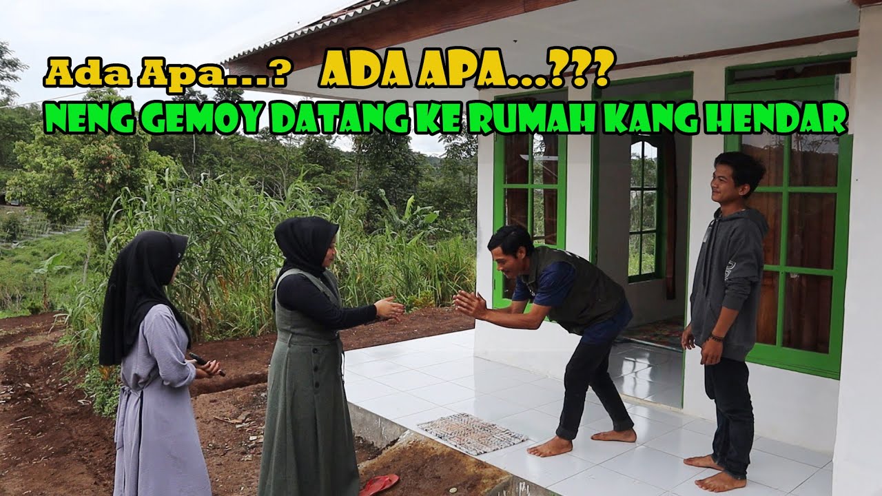 Kang Hendar Kegirangan..Neng Gemoy Dan Ibunya Datang Ke Rumahnya.