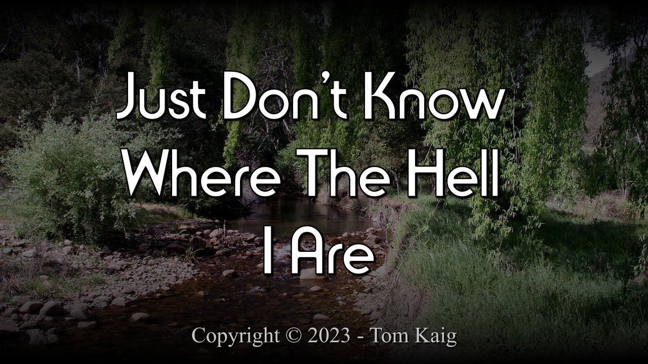 just-don-t-know-where-the-hell-i-are-lost-in-the-high-country-tom