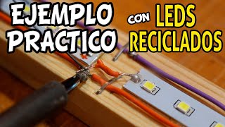 EJEMPLO PRACTICO CON LEDS RECICLADOS