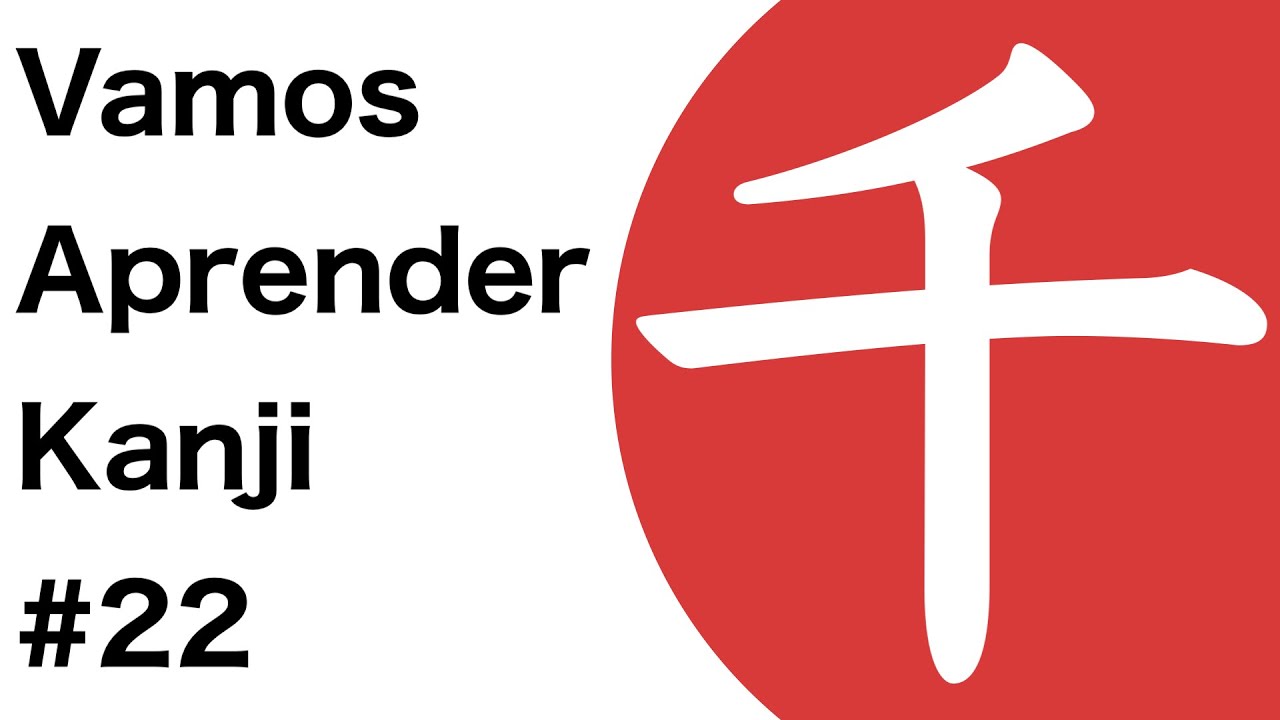 Como aprender kanji japonês #22 