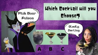 Pick Your Poison Maleficent Inspired Cocktail Collab