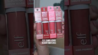 ELF Camo Liquid Blush Cheek Swatches! #makeup #beauty #swatches #blush #liquidblush #elfcosmetics
